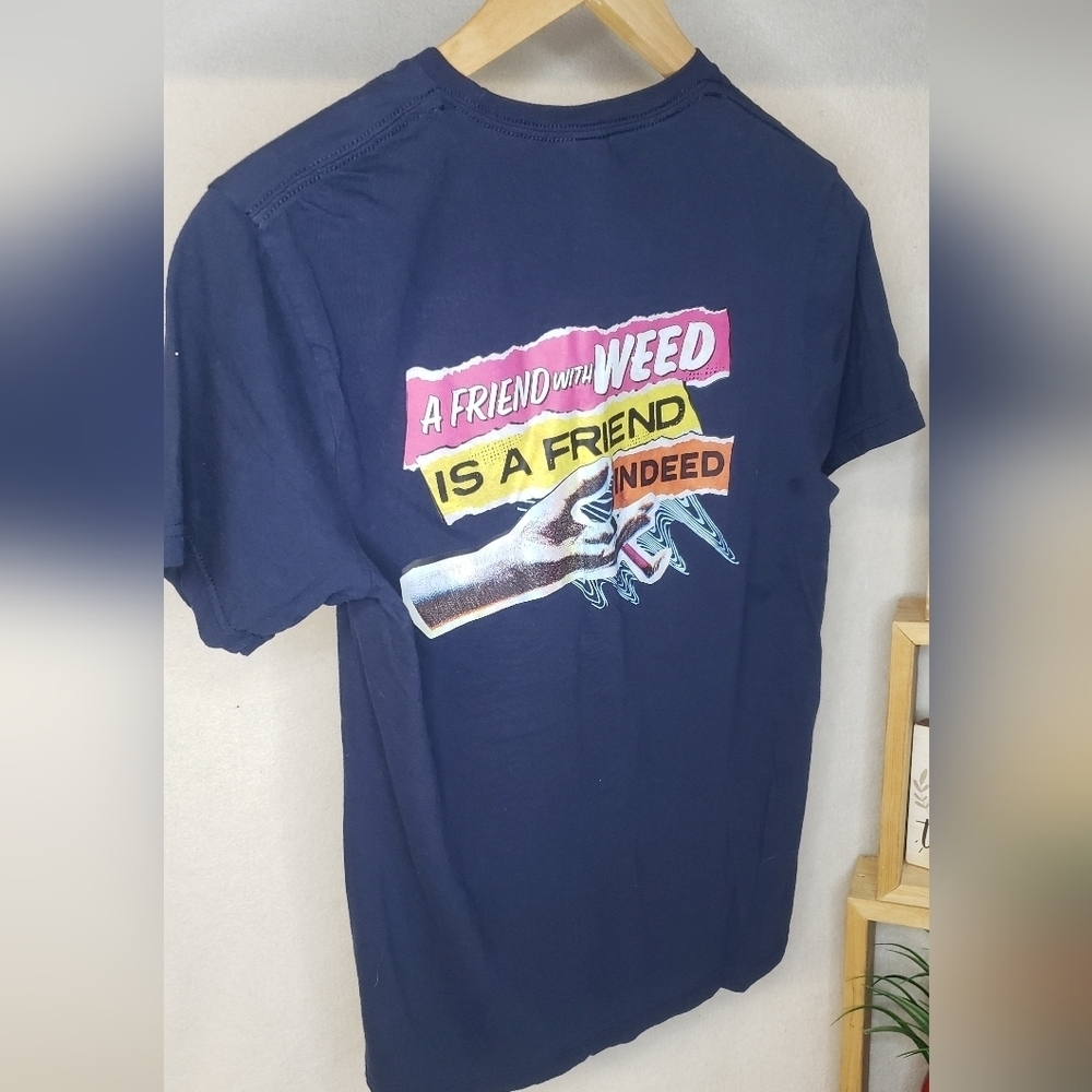 Graphic Tee with Weed Quote